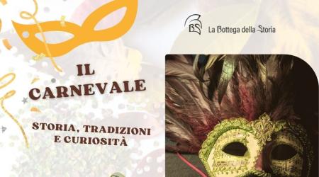 Il Carnevale: storia tradizioni e curiosità